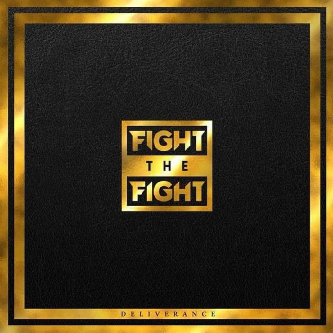 Chronique : Delivrance de Fight The Fight